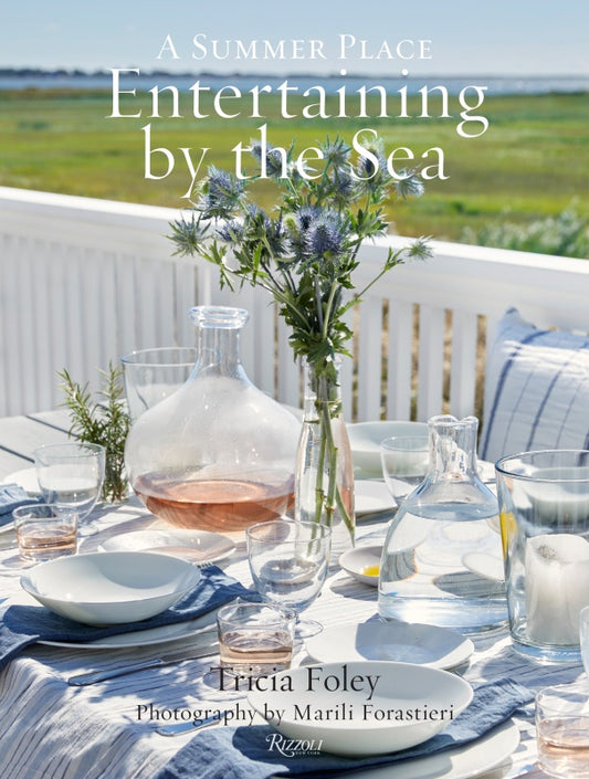 Entertaining By The Sea - Tricia Foley