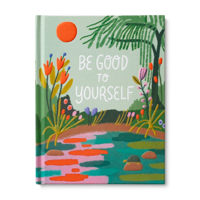 Compendium Be Good To Yourself