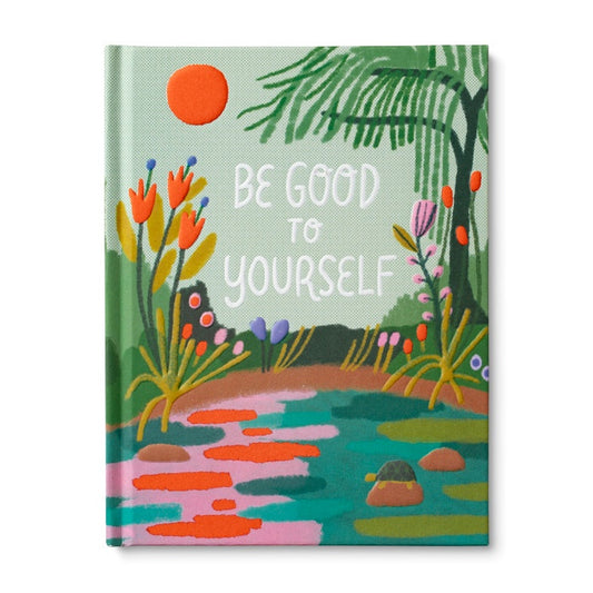 Compendium Be Good To Yourself