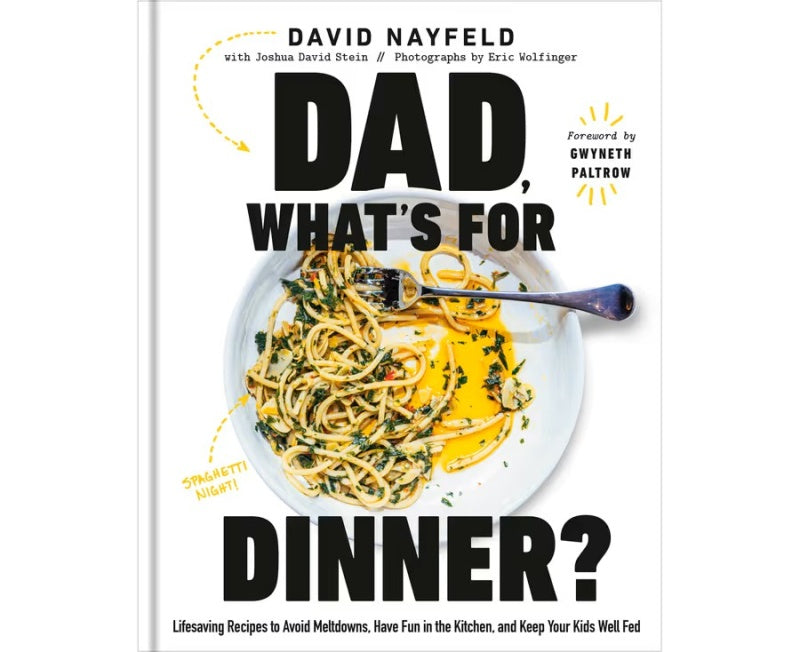 Dad What's For Dinner? - David Nayfeld