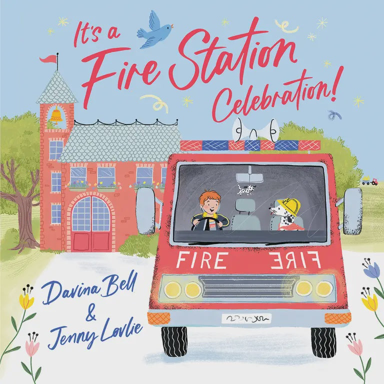 It's A Fire Station Celebration! - Davina Bell