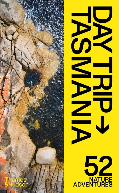 Day Trip Tasmania - Thames & Hudson