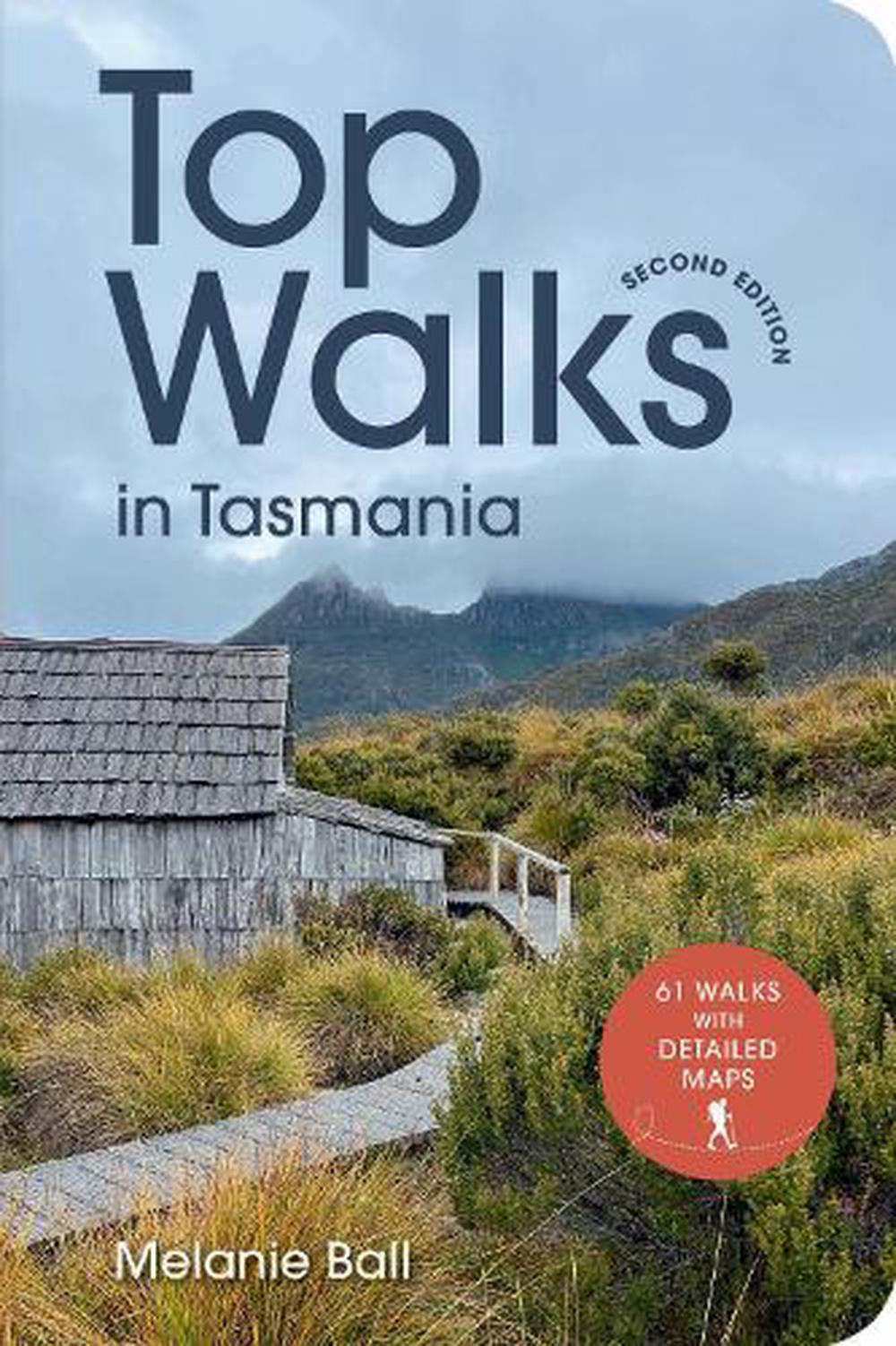 Hardie Grant Explore - Top Walks in Tasmania 2nd Ed