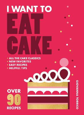 I Want To Eat Cake - Giovanna Torrico