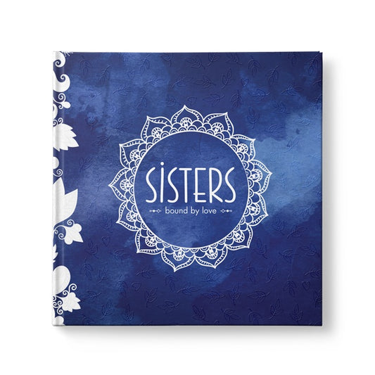 Sisters- Bound By Love