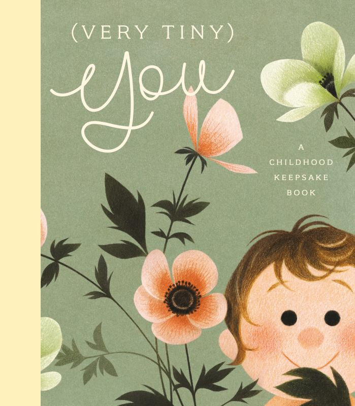 ( Very Tiny) You: A Childhood Keepsake Book - Odile Archambault