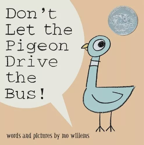 Don't Let The Pigeon Drive The Bus! - Mo Willems