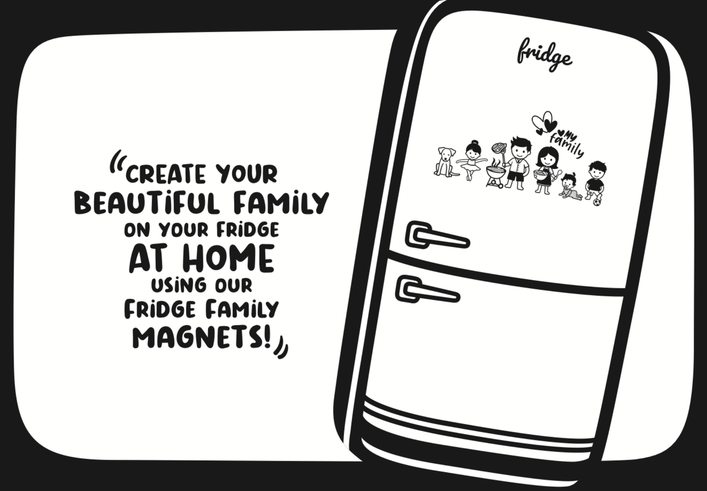 Fridge Family Magnets