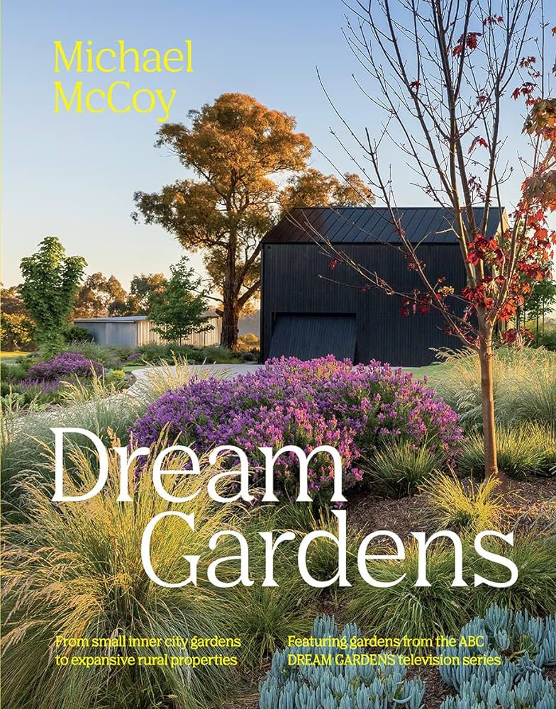 Dream Gardens - Michael McCoy