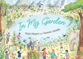 In My Garden - Kate Mayes & Tamsin Ainslie