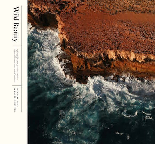 Wild Beauty - Graham Lloyd & Vanessa Hunter