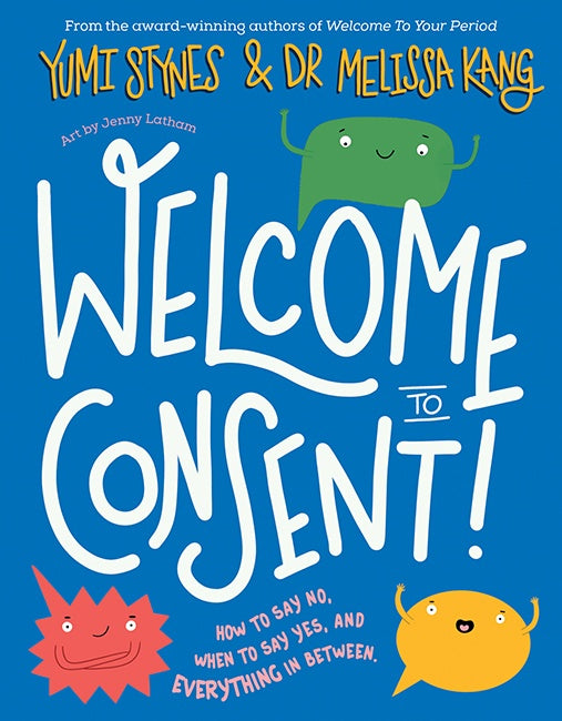 Welcome To Consent - Dr Melissa Kang