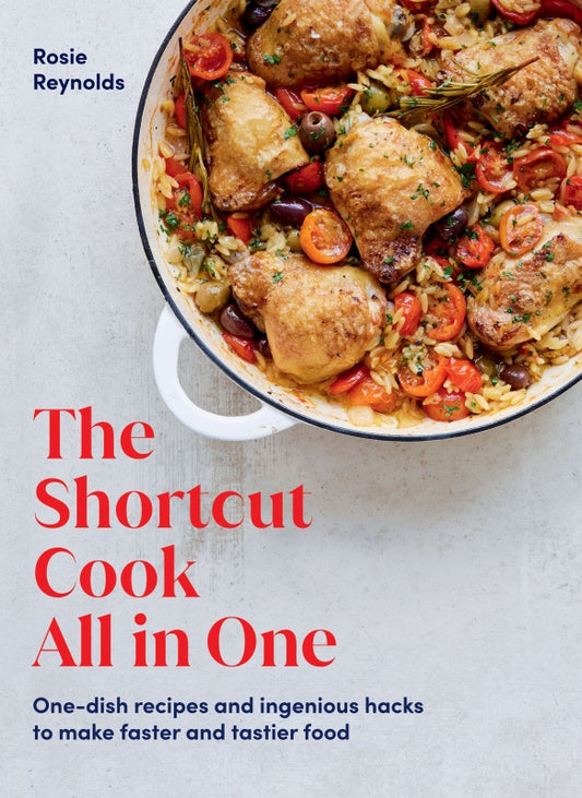 Shortcut Cook All in One - Rosie Reynolds