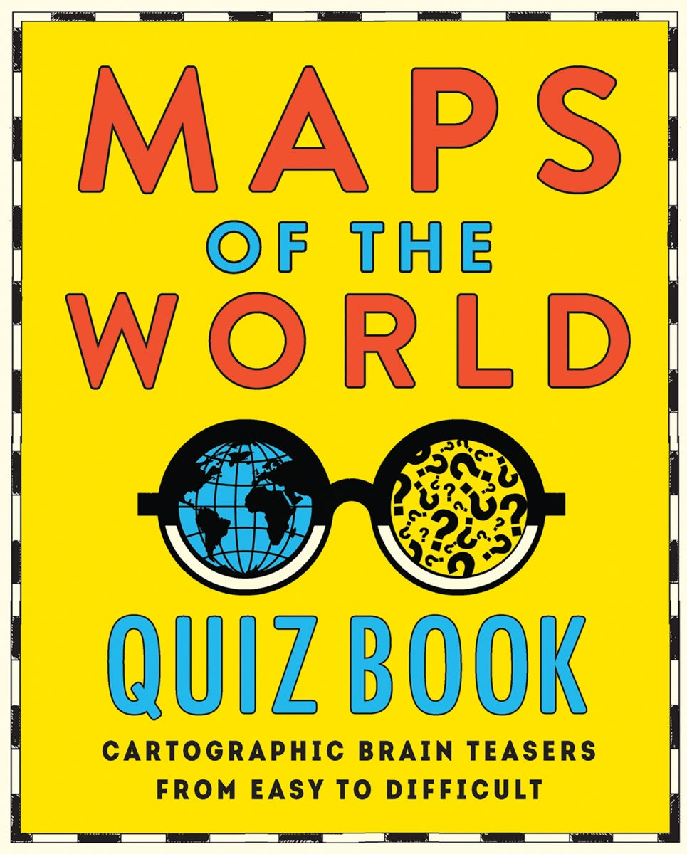 Maps of the World Quiz Book - Hardie Grant Explore