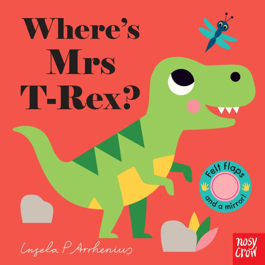 Where's Mrs T-Rex? - Ingela P Arrhenius