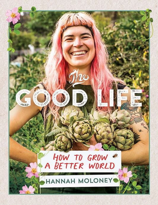 Good Life - Hannah Moloney