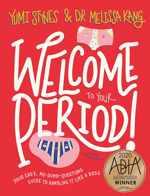 Welcome To Your Period - Dr. Melissa Kang