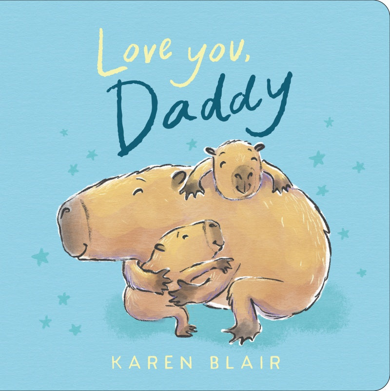 Love You Daddy - Karen Blair