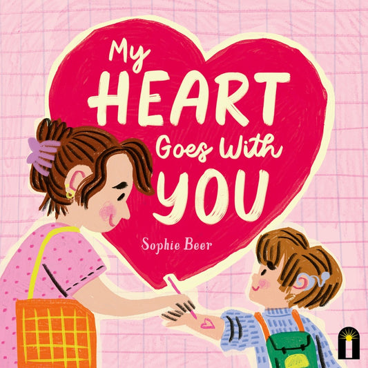 My Heart Goes With You - Sophie Beer