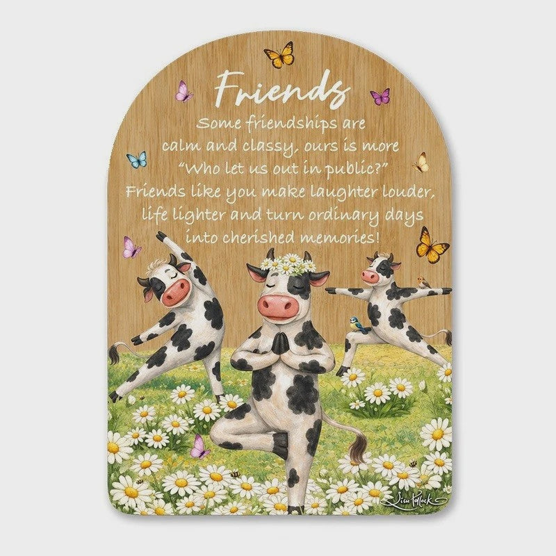 Lisa Pollock  Affirmation Plaque Calm Farm - Friends