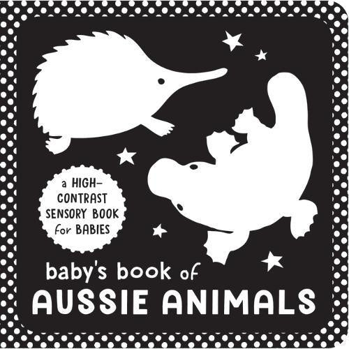 Baby's Book of Aussie Animals: High Contrast Board Book - Chren Byng