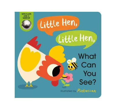 Little Hen! Little Hen! What Can You See? Amelia Hepworth