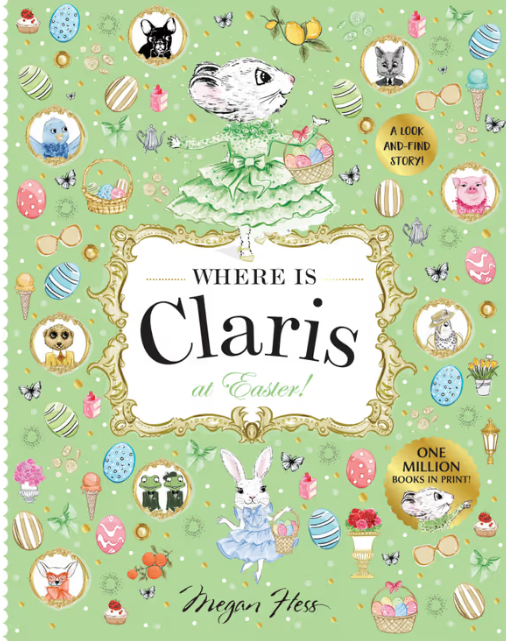 Where Is Claris at Easter! - Megan Hess