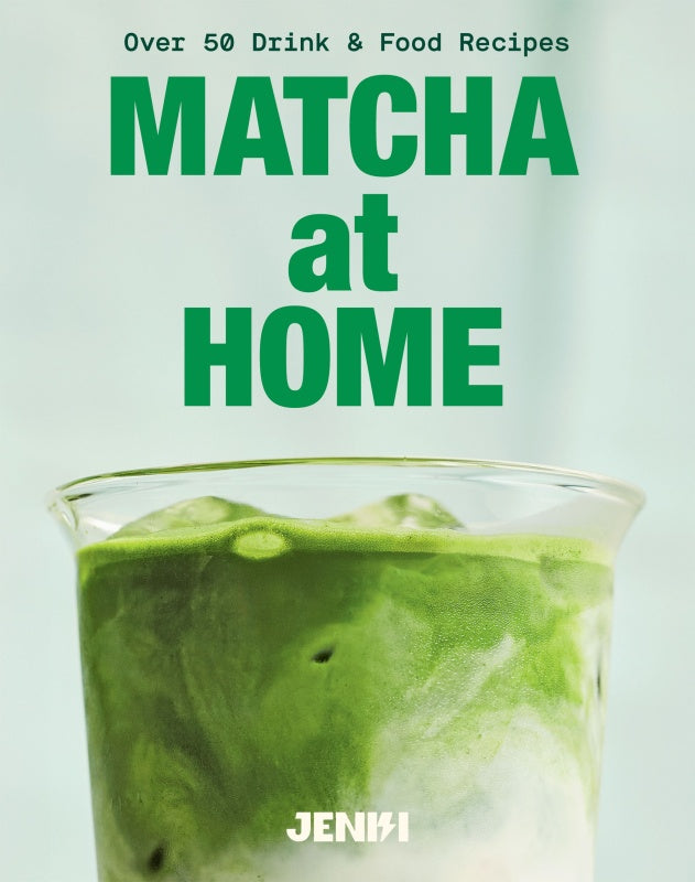 Matcha At Home -Jenki
