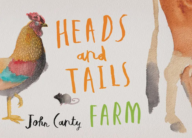 Heads and Tails: Farm - John Canty