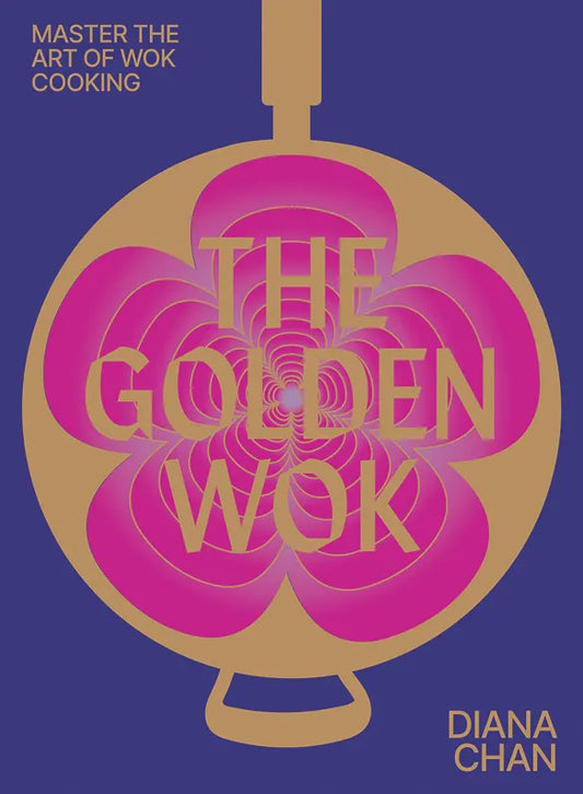 Hardie Grant The Golden Wok Diana Chan