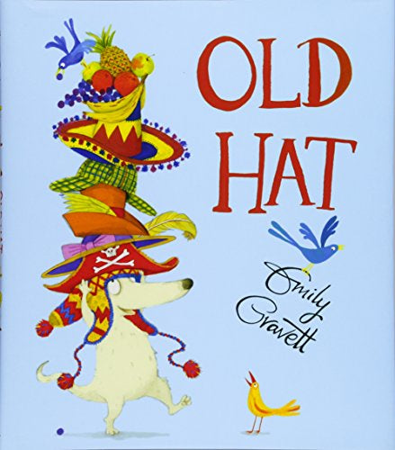 Old Hat - Emily Gravett