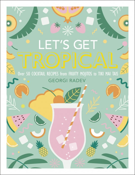 Let's Get Tropical Georgi Radev