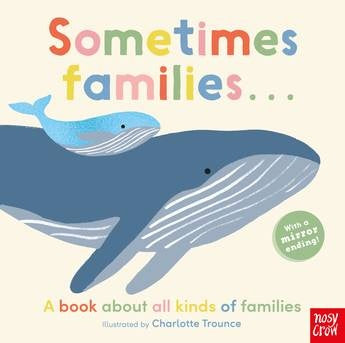 Sometimes Families - Charlotte Trounce
