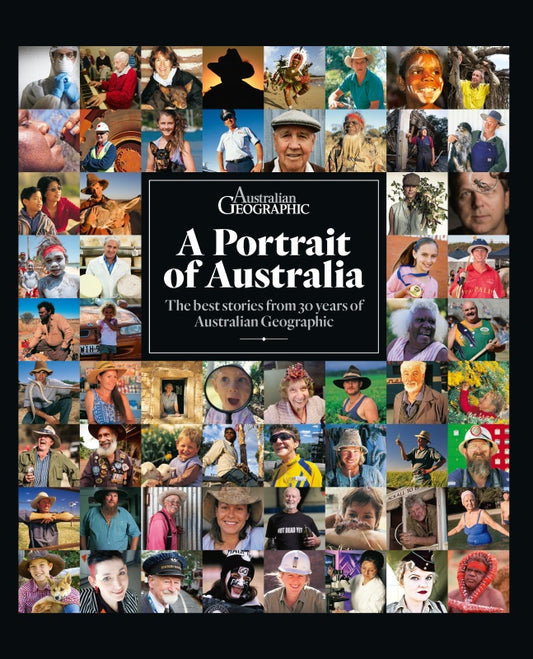 Portrait of Australia - Australian Geographic