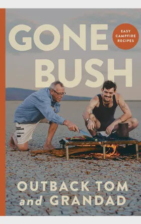 Gone Bush: Easy Campfire Recipes
