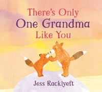 There's Only One Grandma Like You - Jess Racklyeft