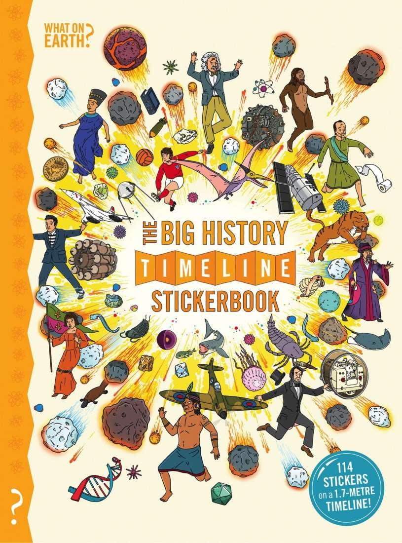 The What on Earth? Stickerbook of Big History