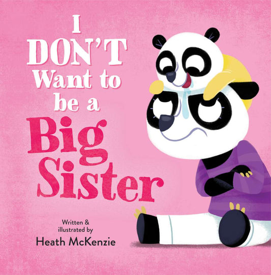 I don't want to be a Big Sister - Heath McKenzie