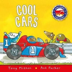 Cool Cars - Tony Mitton & Ant Parker
