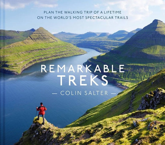 Remarkable Treks - Colin Salter