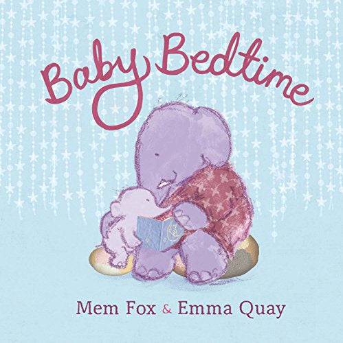 Baby Bedtime - Mem Fox