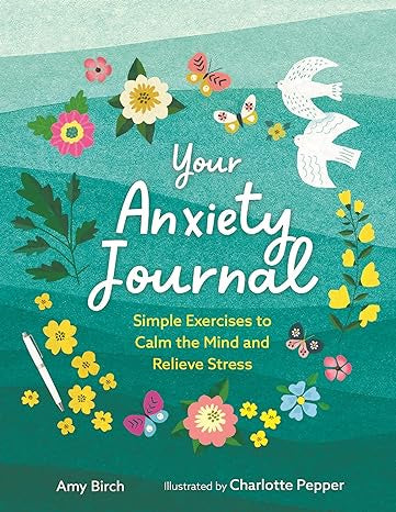 Your Anxiety Journal - Amy Birch