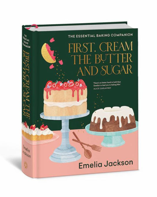 First, Cream The Butter And Sugar - Emilia Jackson