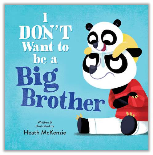 I don't want to be a Big Brother - Heath McKenzie