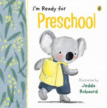 I'm Ready for Preschool - Jedda Robaard