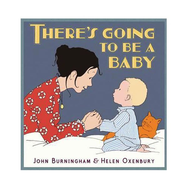 There's Going to be A Baby - John Burningham