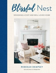 Blissful Nest - Rebeckah Dempsey