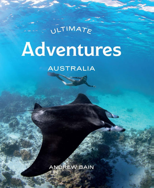 Ultimate Adventures Australia - Andrew Bain